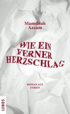 Wie ein ferner Herzschlag - Azzam, Mamdouh