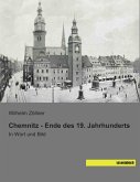 Chemnitz - Ende des 19. Jahrhunderts