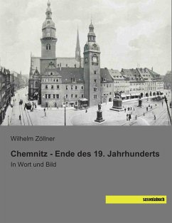 Chemnitz - Ende des 19. Jahrhunderts - Zöllner, Wilhelm