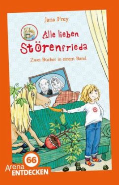Störenfrieda - Alle lieben Störenfrieda - Frey, Jana