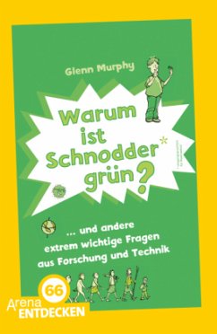 Warum ist Schnodder grün? - Murphy, Glenn