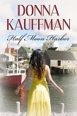 Half Moon Harbor (eBook, ePUB)