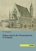 Führer durch die Thomaskirche in Leipzig