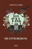 Die Entscheidung / Das Tal Season 2 Bd.4