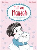 Ein Kuschelkätzchen für Mia / Tiffi von Flausch Bd.1