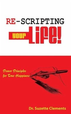 Re-Scripting Your Life - Clements, Suzette Andrean