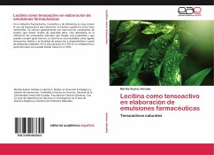 Lecitina como tensoactivo en elaboración de emulsiones farmacéuticas - Suárez Heredia, Martha