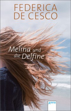 Melina und die Delfine - De Cesco, Federica
