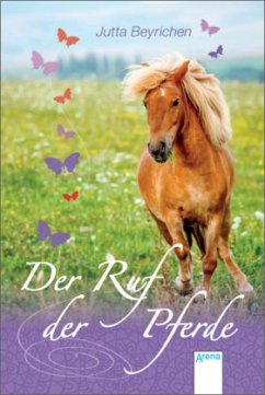 Der Ruf der Pferde - Beyrichen, Jutta