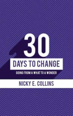 30 Days to Change - Collins, Nicky E.