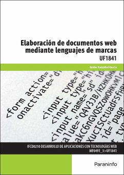 Elaboración de documentos web mediante lenguajes de marca. Certificados de profesionalidad. Desarrollo de aplicaciones con tecnologías web