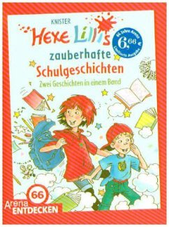 Hexe Lillis zauberhafte Schulgeschichten - Knister