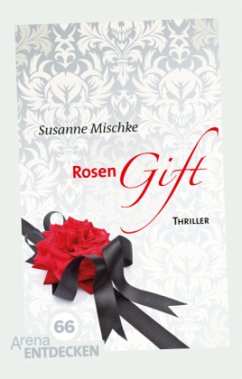 Rosengift - Mischke, Susanne