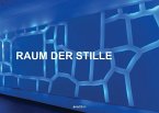 Raum der Stille Raum der Stille