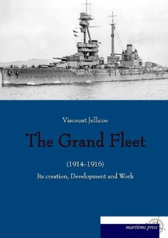 The Grand Fleet (1914-1916) - Jellicoe, Viscount