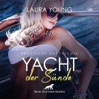 Yacht der Sünde / Erotik Audio Story / Erotisches Hörbuch (MP3-Download)