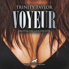 Voyeur / Erotik Audio Story / Erotisches Hörbuch (MP3-Download) - Taylor, Trinity