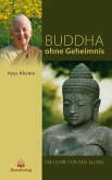 Buddha ohne Geheimnis (eBook, ePUB)