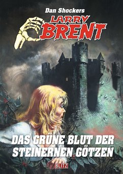 Larry Brent Classic 081: Das grüne Blut des steinernen Götzen (eBook, ePUB) - Shocker, Dan