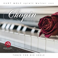 Chopin Walzer-Tänze Für Die Seele - Wolf,Kurt