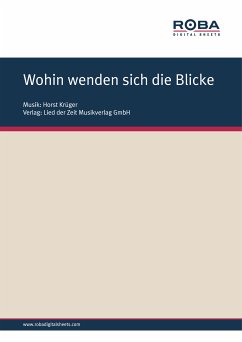 Wohin wenden sich die Blicke (fixed-layout eBook, ePUB) - Krüger, Horst; Kästner, Roland