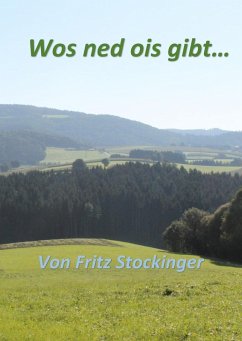 Wos ned ois gibt... (eBook, ePUB) - Stockinger, Fritz