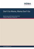 Don't Go Mama, Mama Don't Go (eBook, ePUB)