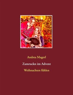 Zamruckn im Advent (eBook, ePUB) - Magerl, Andrea