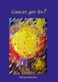 Cancer ger liv? (eBook, ePUB)