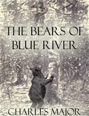 The Bears of Blue River (eBook, ePUB)