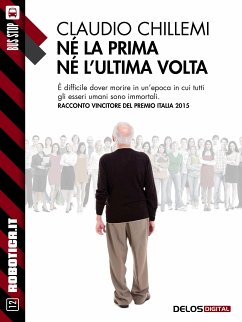 Né la prima né l'ultima volta (eBook, ePUB) - Chillemi, Claudio