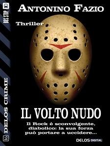 Il volto nudo (eBook, ePUB) - Fazio, Antonino