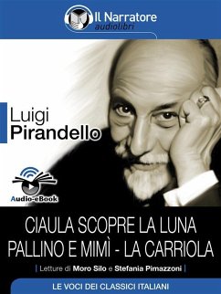 Cover Ciaula scopre la luna - Pallino e Mimì - La carriola (Audio-eBook) (eBook, ePUB)
