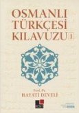Osmanli Türkcesi Kilavuzu 1