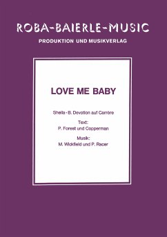 Love Me Baby (fixed-layout eBook, ePUB) - Copperman, P. Forest; Wickfield, M.; Racer, P.