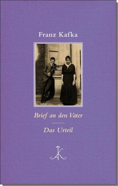 Brief an den Vater / Das Urteil - Kafka, Franz