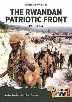 The Rwandan Patriotic Front 1990-1994 - Cooper, Tom; Fontanellaz, Adrien