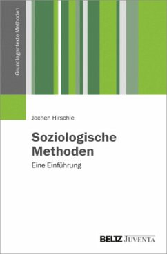 Soziologische Methoden - Hirschle, Jochen