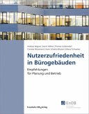 Nutzerzufriedenheit in Bürogebäuden