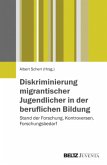 Diskriminierung migrantischer Jugendlicher in der beruflichen Bildung