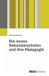 Die neuen Sekundarschulen und ihre... - Bild 1