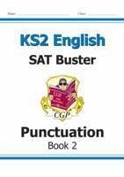 KS2 English SAT Buster: Punctuation - Book 2 (for the 2024 tests) - CGP Books