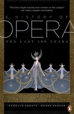 A History of Opera - Abbate, Carolyn;Parker, Roger
