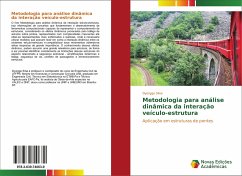 Metodologia para análise dinâmica da interação veículo-estrutura - Silva, Dyorgge