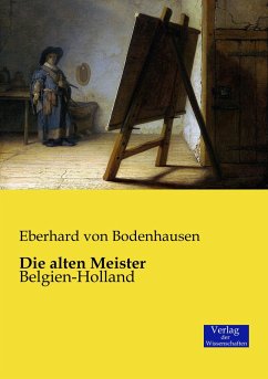 Die alten Meister - Bodenhausen, Eberhard von