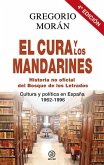El cura y los mandarines : historia no oficial del Bosque de los letrados : cultura y política en España, 1962-1996