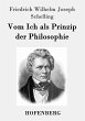 Vom Ich als Prinzip der Philosophie: oder Über das Unbedingte im menschlichen Wissen Friedrich Wilhelm Joseph Schelling Author