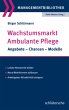 Wachstumsmarkt Ambulante Pflege - Bild 1