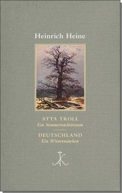 Atta Troll. Ein Sommernachtstraum / Deutschland. Ein Wintermärchen - Heine, Heinrich