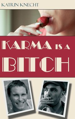 Karma is a Bitch - Knecht, Katrin